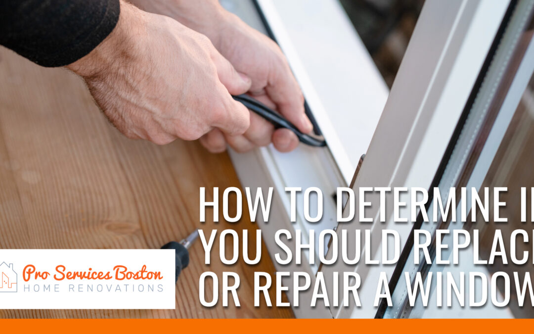 How to Determine if You Should Replace or Repair a Window 